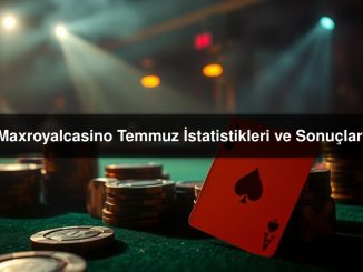 Maxroyalcasino Temmuz