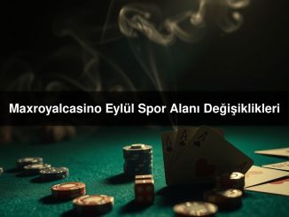 Maxroyalcasino Eylül